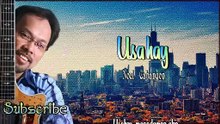 Usahay - Noel Cabangon W/Lyrics