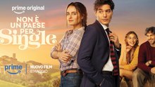 Non è un paese per single: dal best seller di Felicia Kinglsey, al film con Matilde Gioli e Cristiano Caccamo