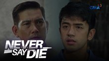 Never Say Die: Andrew, binalewala ang babala ni Tomas (Episode 68)