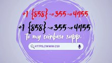 Complete List of Official Coinbase CARE PHONE NUMBER HelP Desk™️Contact Numbers+1 {858}↝355↝4955 (10)