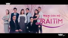 Trạm Cứu Hộ Trái Tim - Tập  15 - HP Media