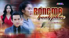 Bóng Ma Hạnh Phúc Tập 49 - Phim THVL1