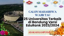 25 Universitas Terbaik di Bandung Versi EduRank, ITB, UPI, dan Telkom Teratas