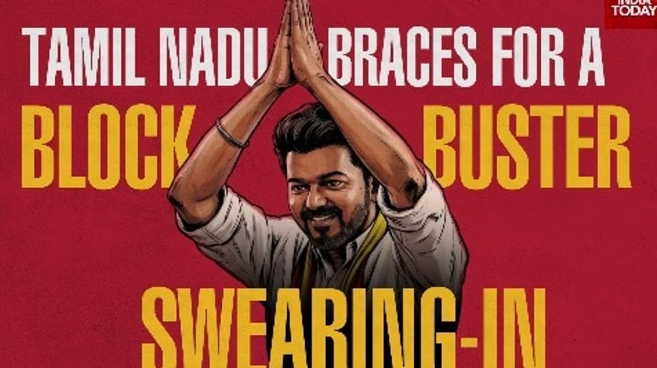 Vijay to take oath as Tamil Nadu CM tomorrow, R...