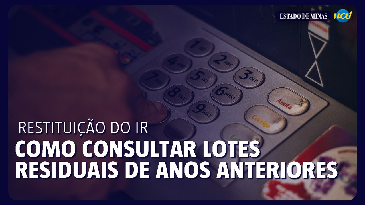 Restituição do IR como consultar lotes residuais de anos anteriores