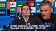 Pipi Estrada sentencia a Valverde y Tchouaméni: "Dejan al Real Madrid por los suelos"