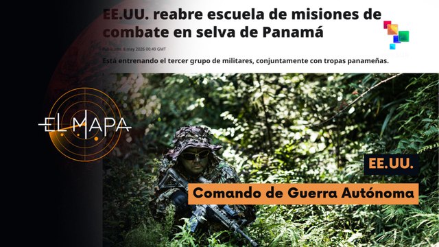 El Mapa | Escala del día | EE.UU. | Comando de Guerra Autónoma 08-05-2026