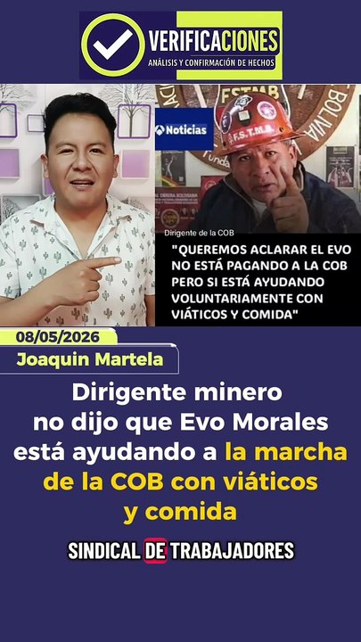 Dirigente minero no dijo que Evo Morales está ayudando la marcha de la COB con viáticos y comida