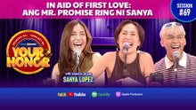 Your Honor: Ang unang pag-ibig ng Hot Maria Clara at Danaya, Sanya Lopez! (Full Episode 69)