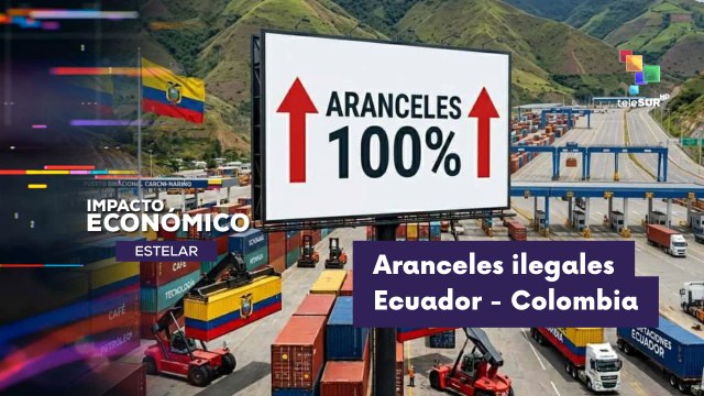 IMPACTO ECONÓMICO ESTELAR | CAN declara ilegales los aranceles de Ecuador a Colombia 08-05-2026