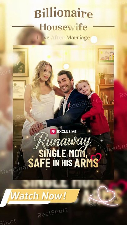 [Eng Sub]💓Runaway Single Mom Safe in His Arms - 🌹When a Billionaire Saves Everything #Dailymotion | #ReelShort