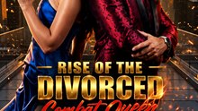 Rise of the Divorced Combat Queen - Full EP | Action Romance, Mafia Revenge, Short Drama - ENGSUB