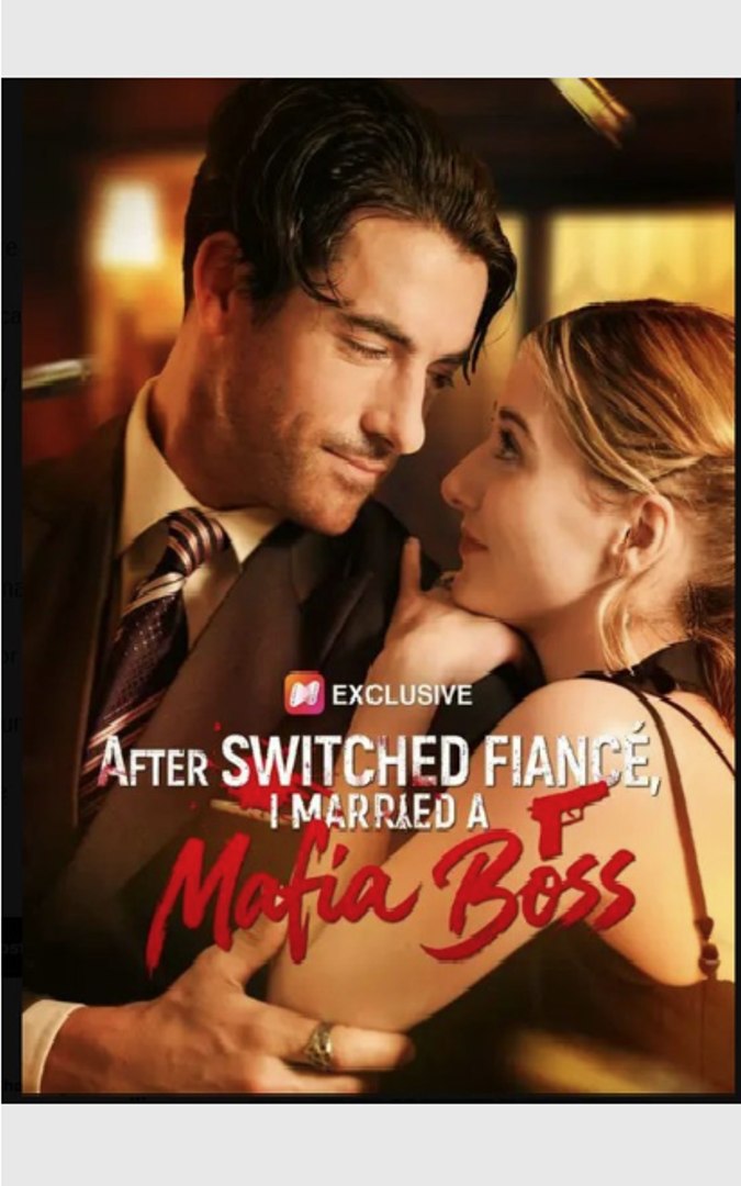 ⁣After Switched Fiancé, I Married a Mafia Boss- Drama Full Movie