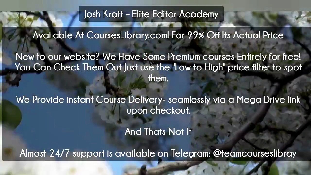 (Courseslibrary.com)Josh Kratt – Elite Editor Academy