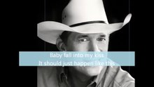 Give it all we got tonight- George Strait