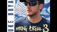 If You Ain't Here To Party by Luke Bryan