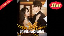 The Wife's Dangerous Game