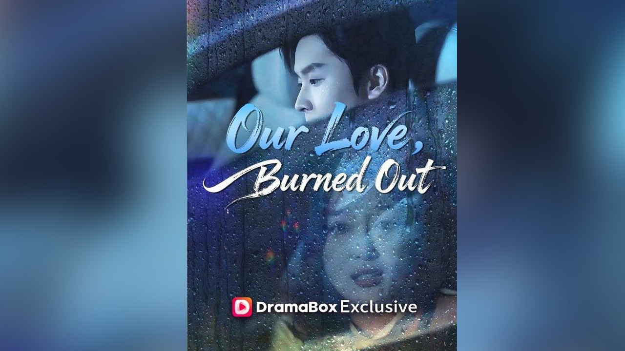 Our Love, Burned Out Isode