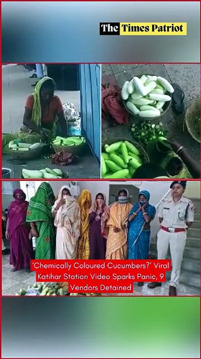 ‘Chemically Coloured Cucumbers?’ Viral Katihar Station Video Sparks Panic, 9 Vendors Detained