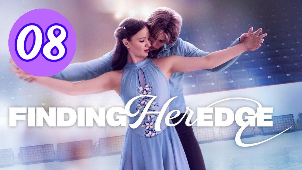 Finding Her Edge Episode 8 Engsub