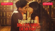 Ser la mujer de un millonario demonio - Doblada al español | Película Full HD