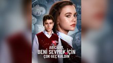 Abiciğim, Beni Sevmek İçin Çok Geç Kaldın - Doblada al español | Película Full HD