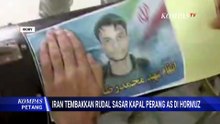 Melesat! Iran Tembakkan Rudal ke Kapal Perang AS di Selat Hormuz | KOMPAS PETANG