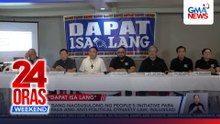 People's initiative sa pagpasa ng anti-dynasty law isinusulong | 24 Oras Weekend