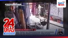 Lalaki, patay sa pananaksak ng kagawad sa Iloilo City | 24 Oras Weekend