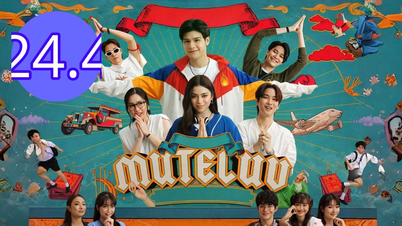 MuTeLuv Episode 24.4 Engsub
