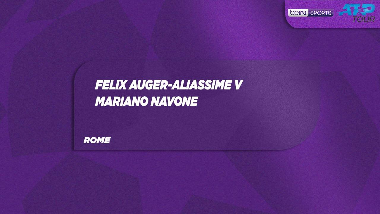 F. Auger-Aliassime vs. M. Navone Match Highlights Rome May 09, 2026