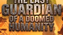 The Last Guardian of a Doomed Humanity ENGSUB | Full Movie | Post-Apocalyptic Sci-Fi Revenge Drama