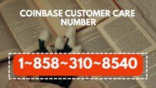 『Coinbase CUSTOMER®』 SERVICE© CARE℗ NUMBERS TOLL FREE NUMBER: Easy Step by Step Guide