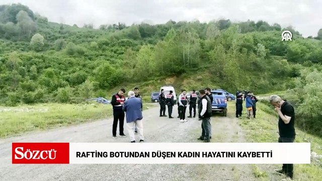 Düzce'de rafting botundan düşerek akıntıya kapılan kadın öldü