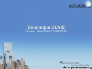 ACTINEO colloque 1 - 3 Dominique DENIS