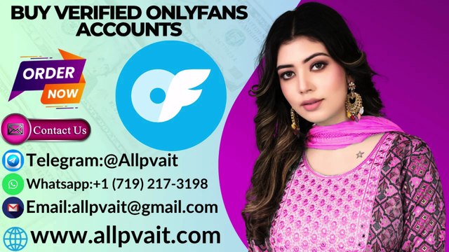 Top 7 sites To Buy Verified Onlyfans Accounts in US