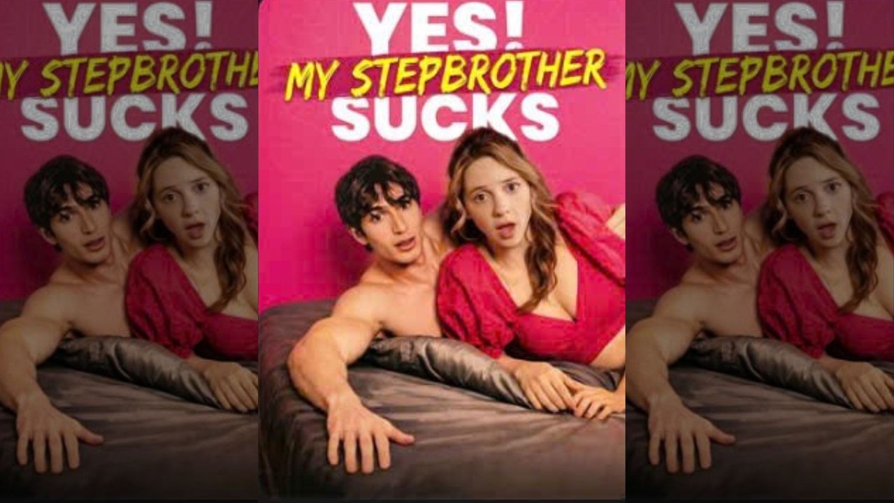 Hot🔥 Yes! My Stepbrother Sucks_🌻