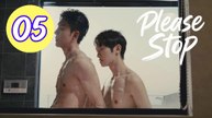 Please Stop 2026 Episode 5 Engsub
