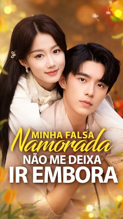 Minha Falsa Namorada NãO Me Deixa Ir Embora - Filme Completo