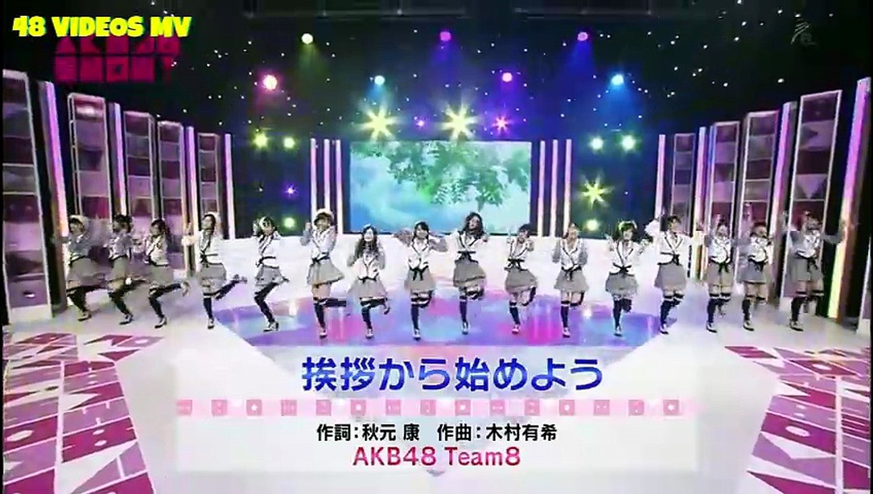 AKB48 Team 8 - Aisatsu kara Hajimeyou (AKB48SHOW!) | 挨拶から始めよう