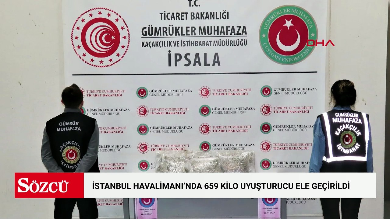 Ticaret Bakanlığı: Gümrük kapıları ile İstanbul Havalimanı’nda 659 kilo uyuşturucu ele geçirildi