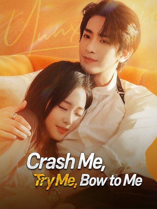 Crash Me, Try Me, Bow To Me