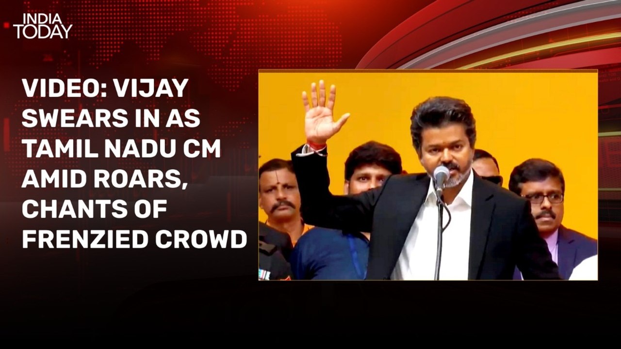 Video: Vijay swears in as Tamil Nadu CM amid roars, chants of frenzied crowd