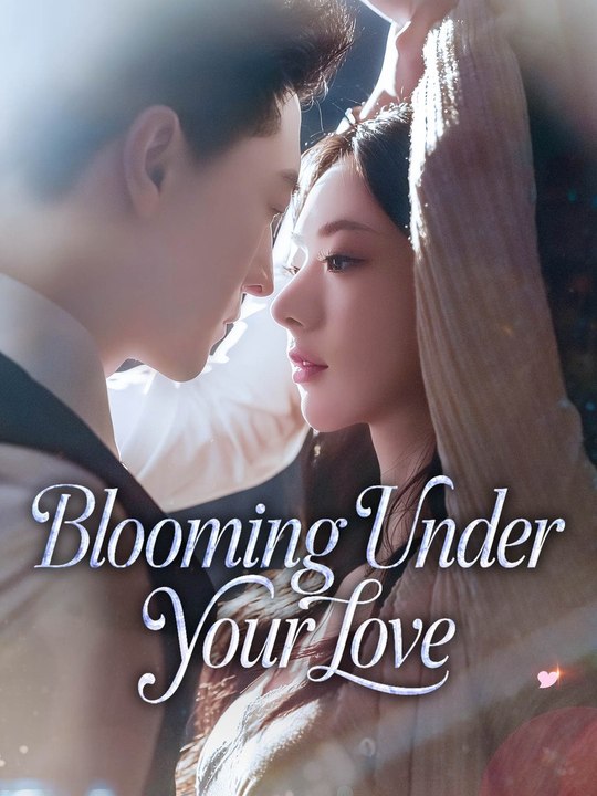 Blooming Under Your Love #englishsub