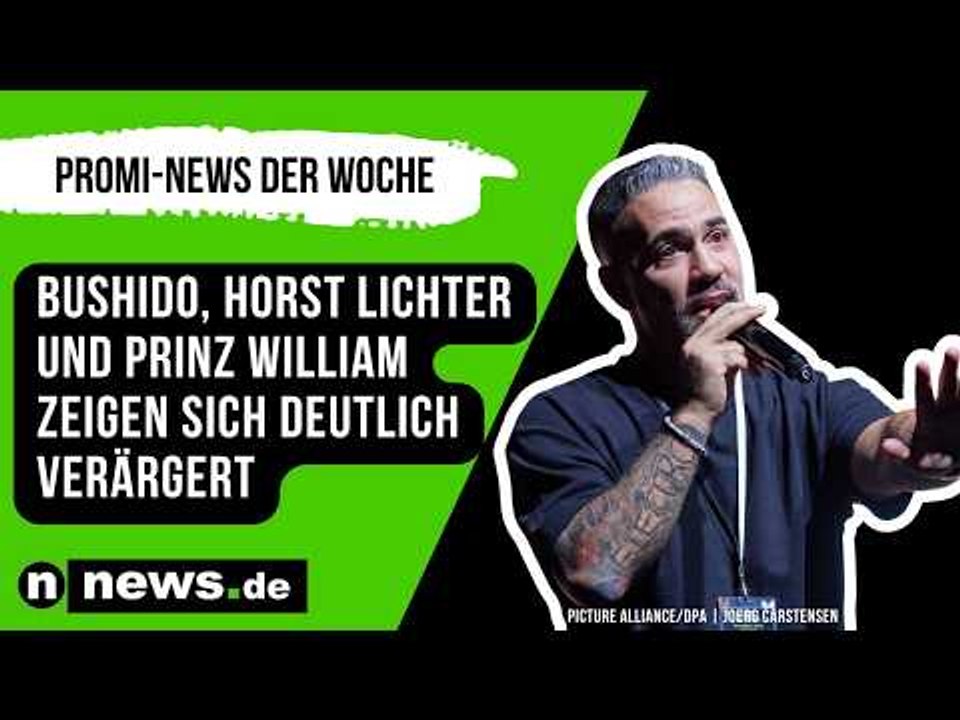 Promi-News der Woche: Bushido, Horst Lichter und Prinz William zeigen sich deutlich verärgert