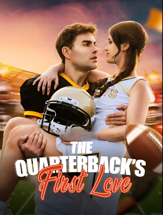 The Quarterback's First Love