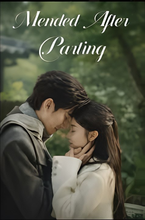 Mended After Parting