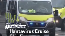 Hantavirus Cruise Ship Evacuees Arrive in Paris