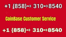 !!Fine【FINIAL LIST】Coinbase®￫￫￫ CUSTOMER© CARE℗ Phone Number (Official)