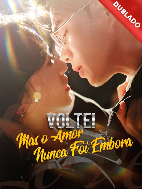 Dublado Voltei, Mas O Amor Nunca Foi Embora Ags